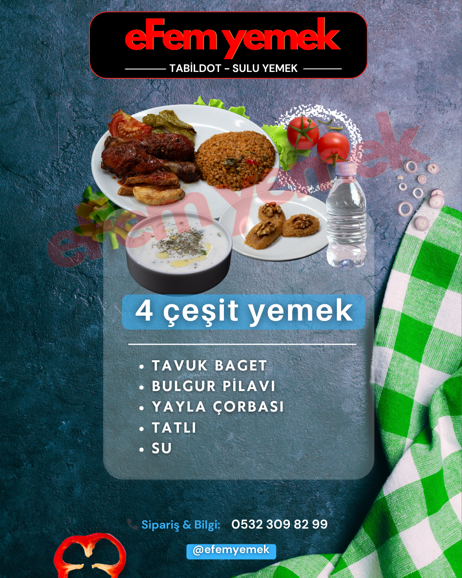 4 ÇEŞİT YEMEK
